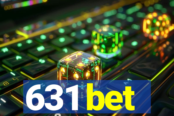 631 bet